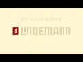 Till Lindemann - Ich Hasse Kinder Single Official