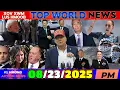 Download Lagu 8/23/2025 (PM) WORLD NEWS⏰TRUMP TSO RUSSIA-URAINE TSEG, ISRAEL/MID EAST, MAGA, ICE NTES, MEXICO