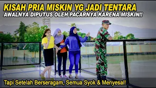 Download KISAH PRIA MISKIN YG JADI TENTARA! AWALNYA DIPUTUS OLEH PACARNYA KARENA MISKIN,Tapi Lihat yg Terjadi MP3