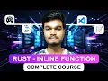 Rust Complete Course Inline Function