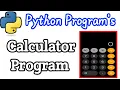 To Create Calculator in Python Programming Python Programming in Telugu