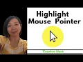 How to Highlight Mouse Pointer for Win 10 Teacher Hack Annie Laurence