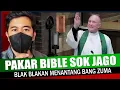 Download Lagu PAKAR BIBLE SOK JAGO, BLAK BLAKAN MENANTANG BANG ZUMA