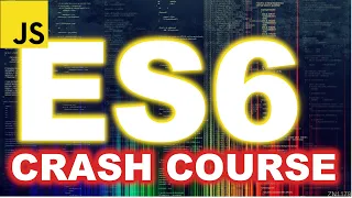 ES6 JavaScript Tutorial for Beginners ES6 Crash Course 2022