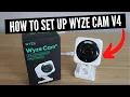 How To Set Up Wyze Cam V4