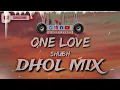 One Love ( Dhol Remix ) Shubh | Dj Jass Beatzz | New Punjabi Songs 2023