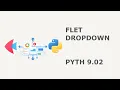 38 Flet Dropdown Menu Tutorial Python 3 13 uv Beginner-Friendly Walkthrough - PYTH 9 02
