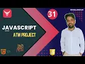 ATM Project in JavaScript Check Balance Deposit Wit raw Exit
