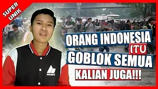 Download Indonesia Negara Maju, Jika Warga Indonesia Gak BODOH!! MP3