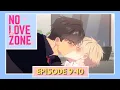 No Love Zone Episodes 9-10 BL 18