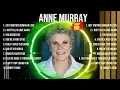 Download Lagu Anne Murray Greatest Hits ~ Top 10 Best Songs To Listen in 2024