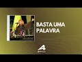 Basta Uma Palavra - Shirley Carvalhaes (Tudo Sobre Mim)