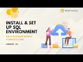 Install Set Up SQL Environment SQL Database Basics Complete Guide Lesson 2