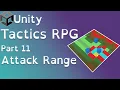 Unity Tactics RPG Tutorial Part 11 Attack Range