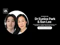 Episode 362 with Dr Eunice Park Sun Lee