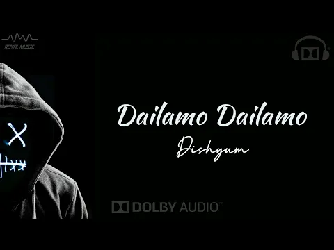 Download MP3 Dailamo Dailamo | Dishyum | Tamil Hits | Dolby Surround 🎧