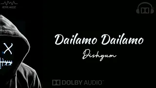 Download Dailamo Dailamo | Dishyum | Tamil Hits | Dolby Surround 🎧 MP3