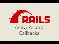 Episode - ActiveRecord Callbacks