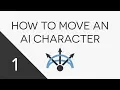 How to Move an AI Character - Part Polarith AI Unity Tutorial Basics