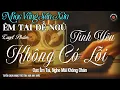 Lagu Nhạc TÌNH CA BOLERO Trữ Tình HAY NHẤT, ĐỘC LẠ 2025 - Nhạc Vàng Sến Xưa Chọn Lọc CỰC ÊM TAI DỄ NGHE