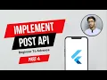 How To Use Post API In Flutter Flutter Part-4