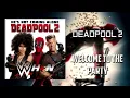 Deadpool 2 - Welcome To The Party + AE (Arena Effects)