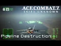 Lagu Pipeline Destruction - Ace Combat 7 First Playthrough #8 (Hard)