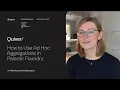 Quiver How to Perform Ad-Hoc Aggregations