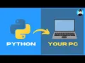 Install Python on Your PC Step by Step Guide