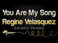 Download Lagu Regine Velasquez - You Are My Song (Karaoke Version)