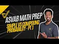ASVAB Arithmetic Reasoning Simple vs Compound Probability Explained