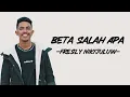 Download Lagu Freshly Nikijulun - Beta Salah Apa (Lirik/Lyric Lagu Indonesia)