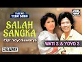 Lagu Wati S \u0026 Yoyo S - Salah Sangka | Official Audio