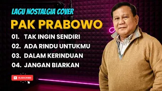 lagu nostalgia cover pak prabowo nostalgia lagu lawas terbaik sepanjang masa