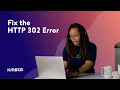 How to Fix the HTTP 302 Error 5 Methods
