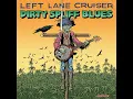 Heavy Honey - Left Lane Cruiser