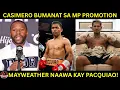 Floyd KAWAWA daw si Pacquiao LUMALABAN kahit GURANG na | Casimero BANAT sa MP Promotion