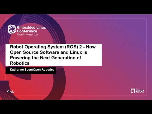 Robot Operating System: How Open Source Software & Linux is Powering the Next Generation of Robotics