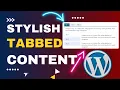 Revealed The Easiest Way to Create Tabbed Content in WordPress Kadence - Best Plugin