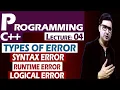 Lecture 04 Types of Error in C by Syed Bakht