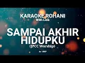 Download Lagu SAMPAI AKHIR HIDUPKU - KARAOKE ROHANI KRISTEN
