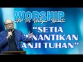 Download Lagu Worship with Ps. @WelyarKauntuOFFICIAL | Setia menantikan Janji Tuhan #khotbahkristen #renungan