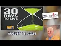 Aug 18 2024 - 30-DAYS TO LIVE PART-1