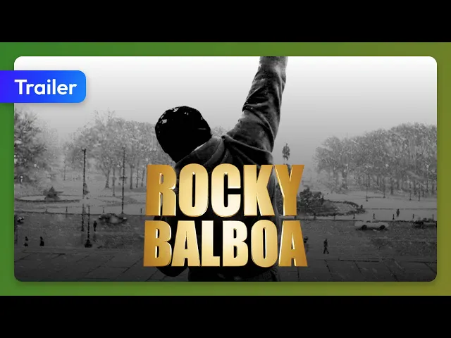 Rocky Balboa (2006) Trailer