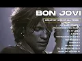 Download Lagu Best Of Bon Jovi Rock Songs 🔥 ~ Greatest Hits Full Playlist