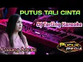 Download Lagu PUTUS TALI CINTA - Dadang Anesa // Dj Tarling Karaoke