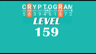 Cryptogram Level 159 Answers Go Answer