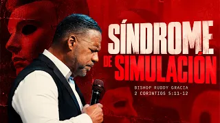Sindrome De Simulación | Bishop Ruddy Gracia