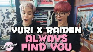 Download YURI (유리) X RAIDEN - ALWAYS FIND YOU ★ MV REACTION MP3
