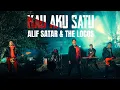 Download Lagu Alif Satar \u0026 The Locos - Kau Aku Satu (Music Video)